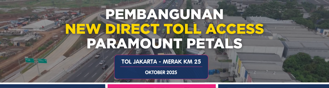 Update Pembangunan Akses Tol Paramount Petals